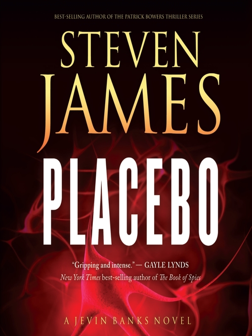 Title details for Placebo by Steven James - Available